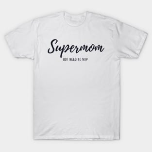 Supermom T-Shirt